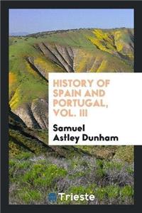 History of Spain and Portugal, Vol. III