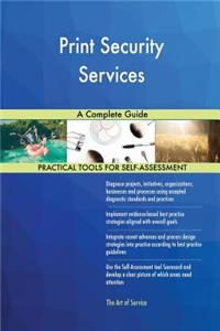 Print Security Services A Complete Guide