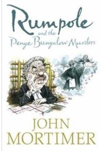 Rumpole And The Penge Bungalow Murders