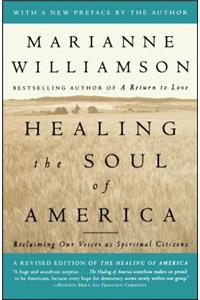 Healing the Soul of America: Reclaiming Our Voices as Spiritual Citizens