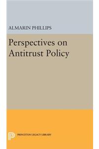 Perspectives on Antitrust Policy