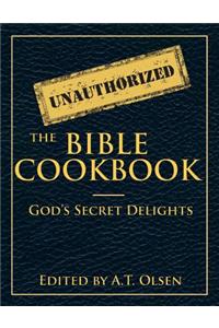 Unauthorized Bible Cookbook