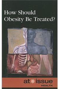 How Should Obesity Be Treated?