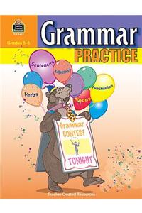 Grammar Practice, Grades 5-6