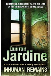 Inhuman Remains (Primavera Blackstone series, Book 1)