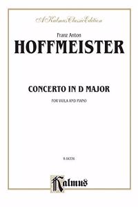 HOFFMEISTER VIOLA CONC D MAJ V: For Viola and Piano: Kalmus Classic Edition