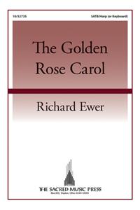 The Golden Rose Carol
