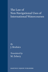 Law of Non-Navigational Uses of International Watercourses