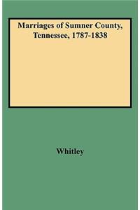 Marriages of Sumner County, Tennessee, 1787-1838