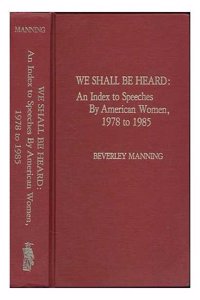 We Shall be Heard