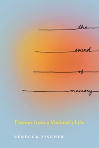 The Sound of Memory