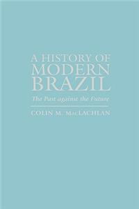 History of Modern Brazil