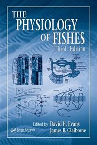 The Physiology Of Fishes