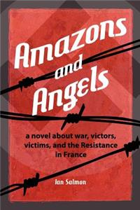 AMAZONS and ANGELS