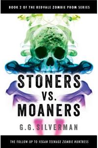 Stoners vs. Moaners