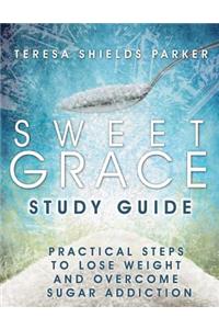 Sweet Grace Study Guide