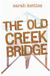 The Old Creek Bridge