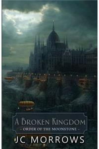 A Broken Kingdom