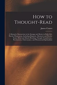 How to Thought-read