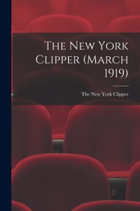 New York Clipper (March 1919)