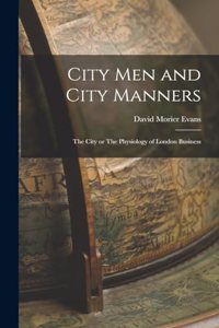 City Men and City Manners