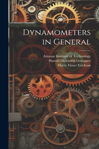 Dynamometers in General