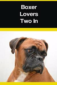 Boxer Lovers Two In