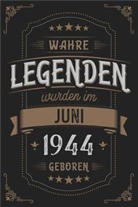 Wahre Legenden wurden im Juni 1944 geboren
