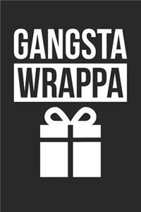 Christmas Notebook 'Gangsta Wrappa' - Gangsta Wrappa Funny Christmas Xmas Gift Wrapping - Christmas Journal