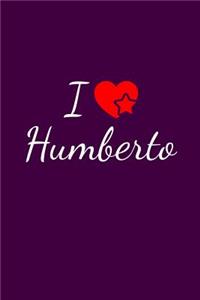 I love Humberto