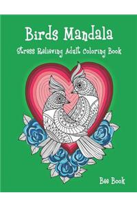 Birds Mandala Stress Relieving Adult Coloring Book