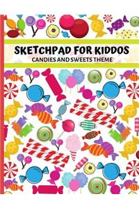 Sketchpad for Kiddos. Candies and Sweets Theme