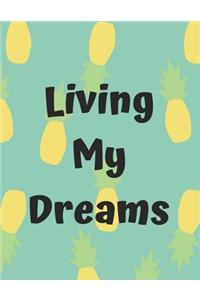 Living My Dreams