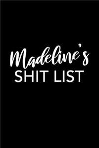 Madeline's Shit List