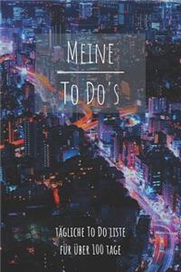 Meine To Do's Tägliche To Do Liste für über 100 Tage