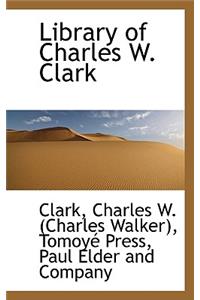 Library of Charles W. Clark
