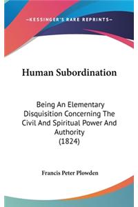 Human Subordination