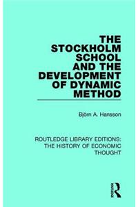 Stockholm School and the Development of Dynamic Method