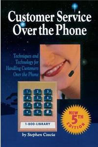 Customer Service Over the Phone