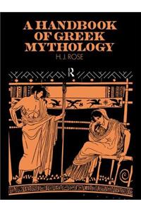 A Handbook of Greek Mythology