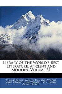 Library of the World's Best Literature, Ancient and Modern, Volume 31