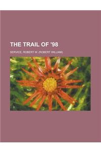 The Trail of '98