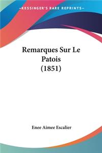 Remarques Sur Le Patois (1851)