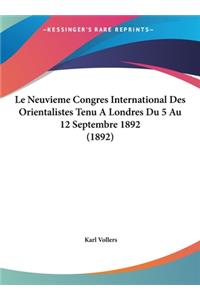 Le Neuvieme Congres International Des Orientalistes Tenu a Londres Du 5 Au 12 Septembre 1892 (1892)
