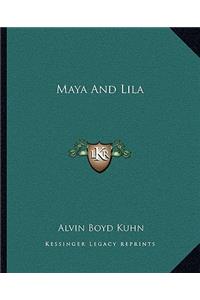 Maya And Lila