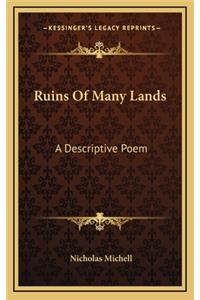Ruins of Many Lands