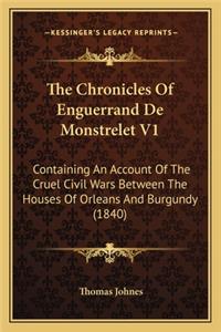 The Chronicles Of Enguerrand De Monstrelet V1