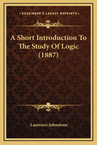 A Short Introduction to the Study of Logic (1887)