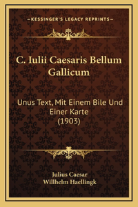 C. Iulii Caesaris Bellum Gallicum