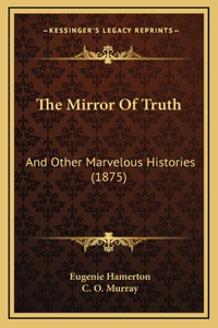 The Mirror Of Truth